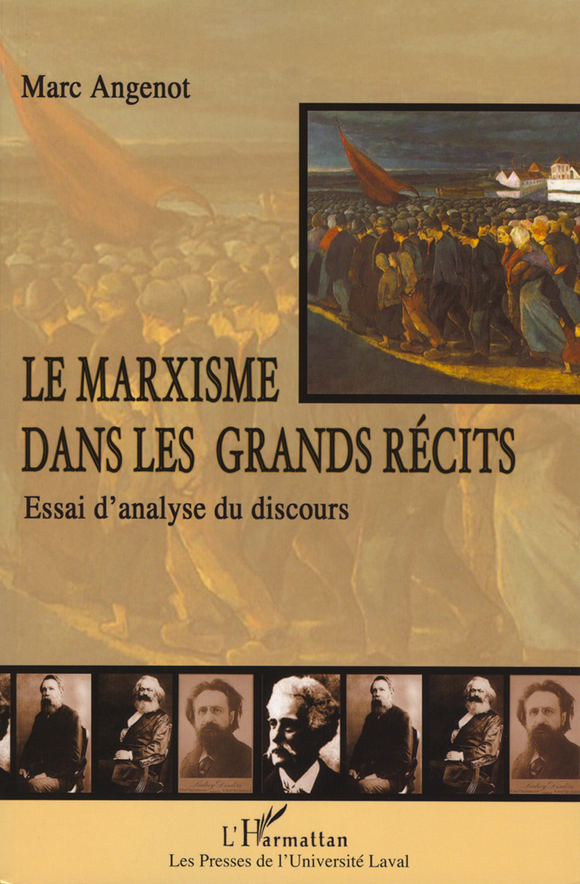 Le marxisme dans les grands récits. Essai d’analyse du discours Presses de l