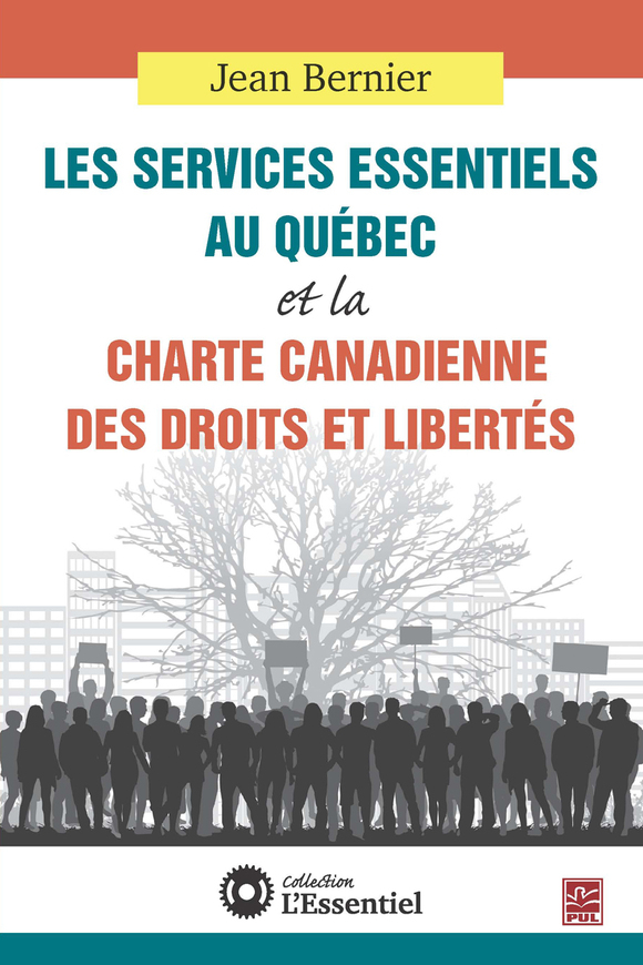 Les services essentiels au Québec et la Charte canadienne des droits et
