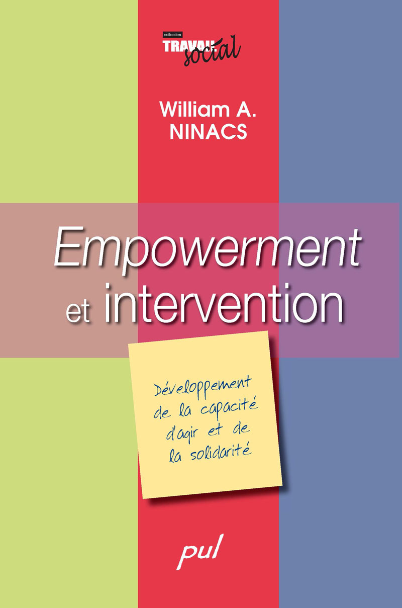 Méthodologie De L intervention Sociale Personnelle 2e édition Empowerment et intervention. Développement de la capacité d'agir et de la  solidarité | Presses de l'Université Laval