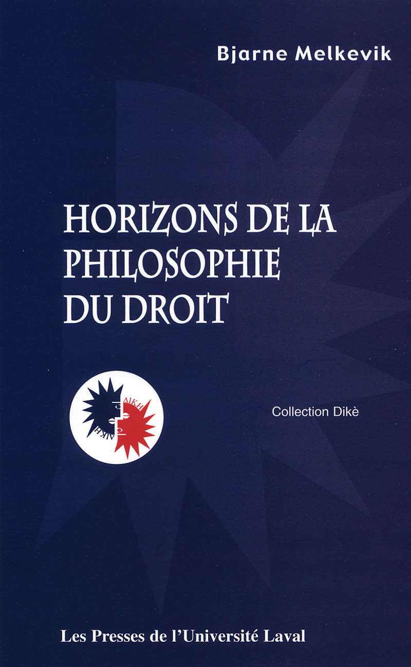 Horizons de la philosophie du droit | Presses de l'Université Laval