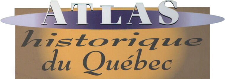 Atlas historique du Québec