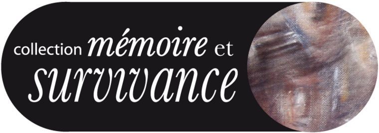 Mémoire et survivance