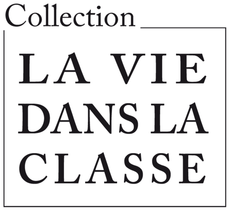 Vie dans la classe (La)