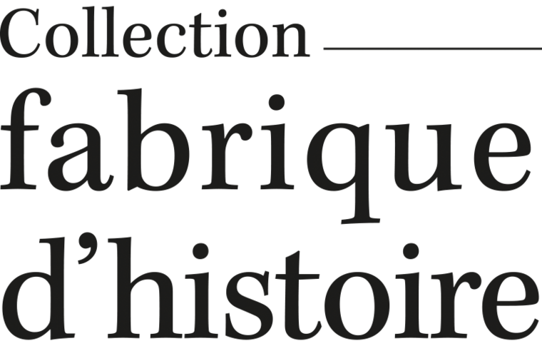 Fabrique d'histoire